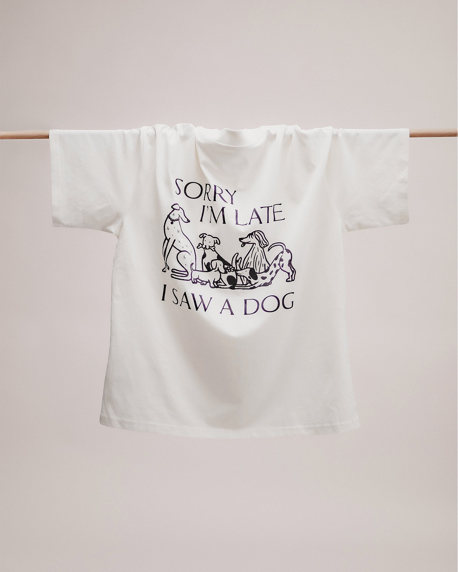 Pintu Sorry I'm Late I Saw A Dog Shirt